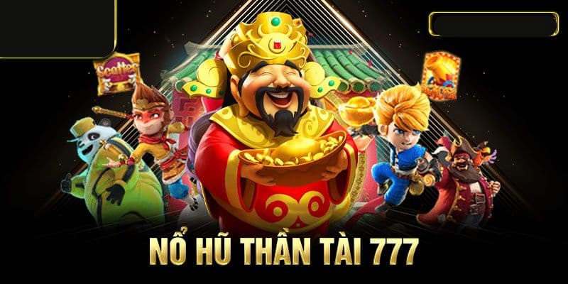 Nổ Hũ Thần Tài 777 FB88: Game Hot Và Bí Quyết Chơi Thắng Lớn